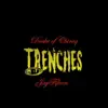 Drake of Chiraq - Trenches - Single